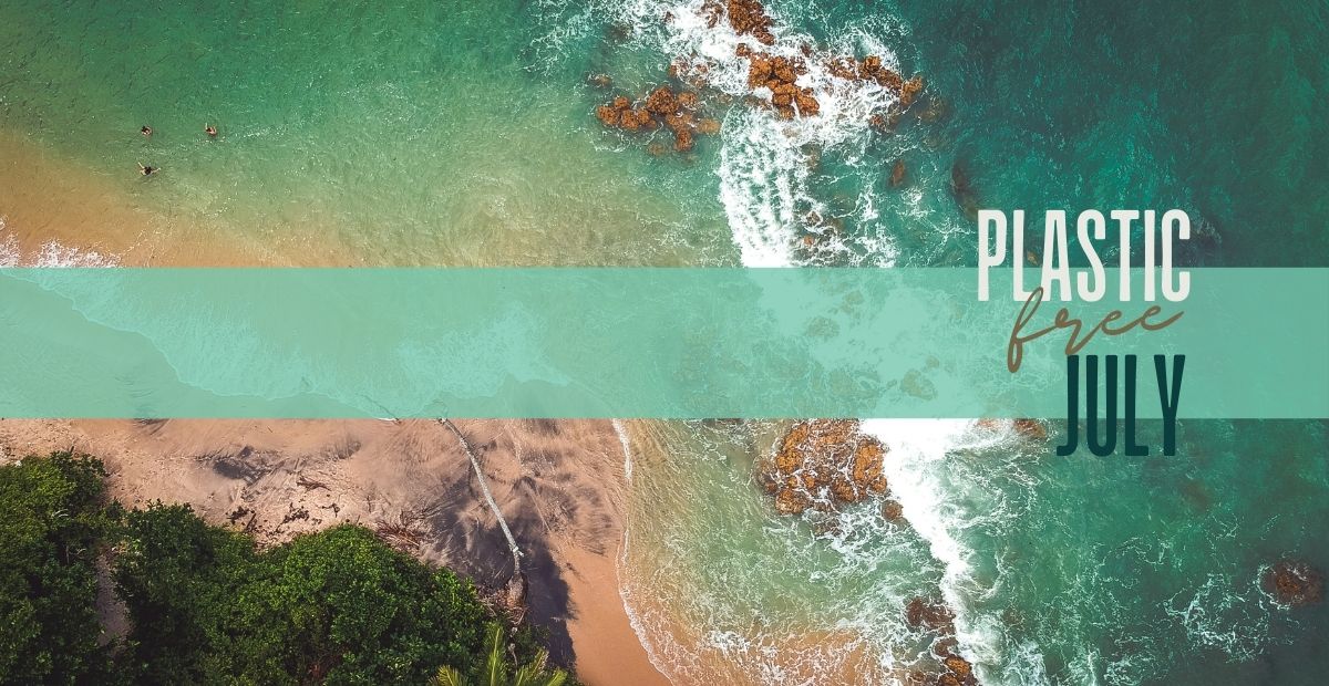 Plastic Free July!